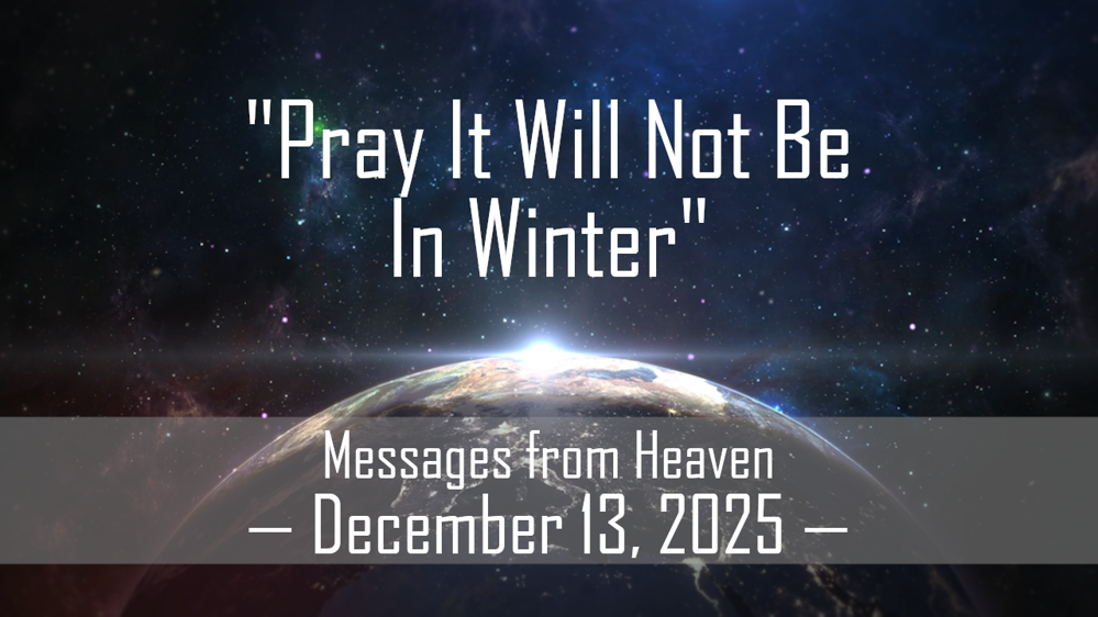 Pray it will NOT be in Winter